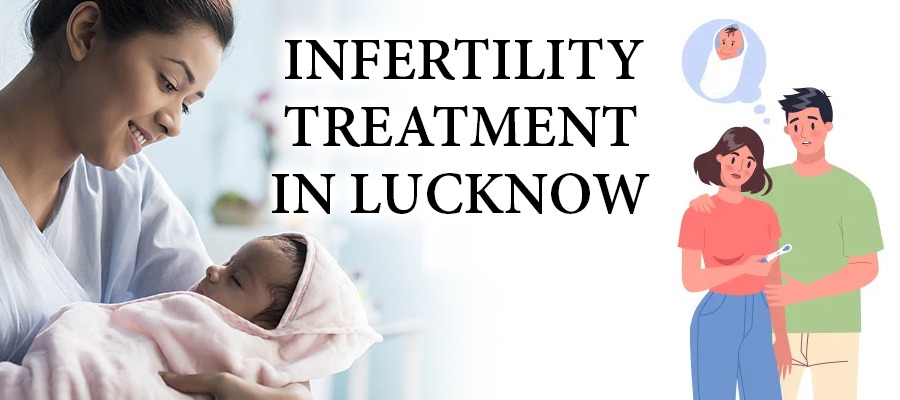 Female infertility treatment in Lucknow